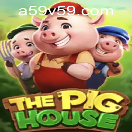 Descubra o Fascinante Mundo de ThePigHouse: O Novo Jogo da A59V.com